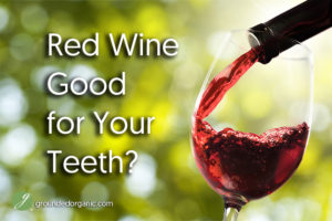 Wine Good For Your Teeth?